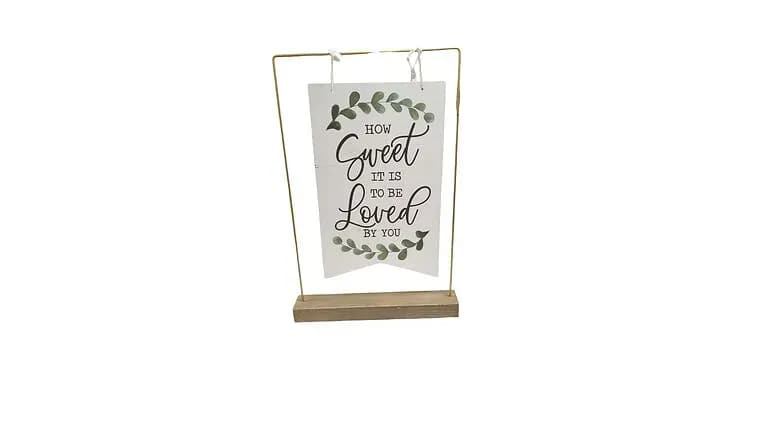"How sweet is it to be loved by you" sign — available to rent from Something Blue